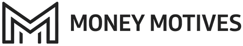 Money Motives